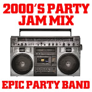2000's Party Jam Mix