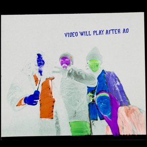 Video Will Play After Ad - Single
