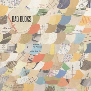 Bad Books (10th Anniversary Edition)