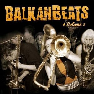 Image for 'BalkanBeats Vol. 3'