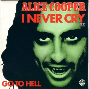 I Never Cry / Go to Hell