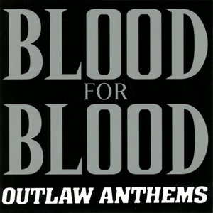 Outlaw Anthems [Explicit]