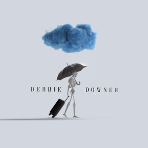 Debbie Downer - Single