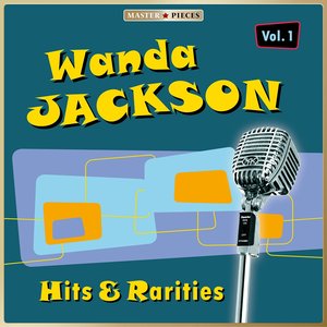 Masterpieces Presents Wanda Jackson: Hits & Rarities, Vol. 1 (48 Tracks)