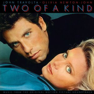 Two Of A Kind - Music From The Original Motion Picture Soundtrack