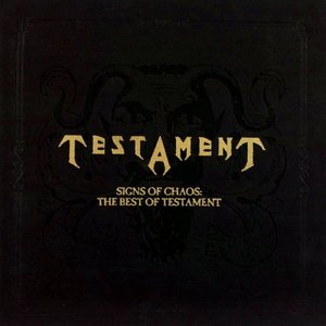 Immagine per 'Signs of Chaos: The Best of Testament'