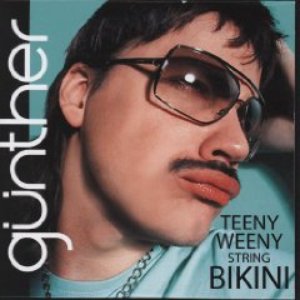 Gunther & the Sunshine Girls - Teeny Weeny String Bikini - Zortam Music