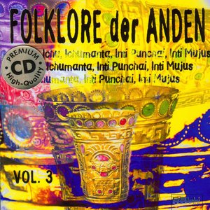 Folklore der Anden Vol.3