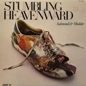 Stumbling Heavenward