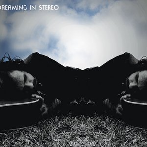 Dreaming In Stereo