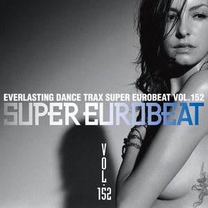 Super Eurobeat Vol.152