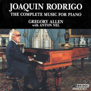 Joaquin Rodrigo: The Complete Music for Piano