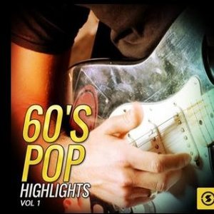 60's Pop Highlights, Vol. 1