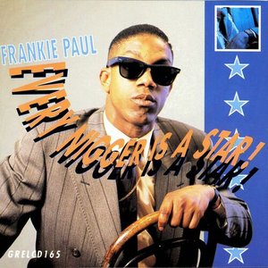 Frankie Paul - Every Nigger Is a Star - Zortam Music