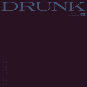 Drunk - Single
