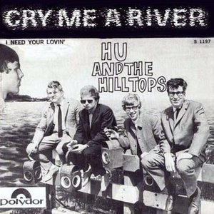Cry Me A River / I Need Your Lovin'