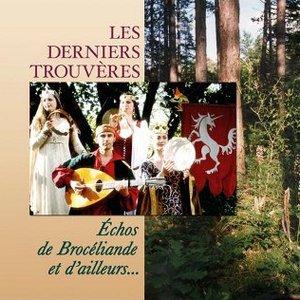 Échos de Brocéliande et d'ailleurs...