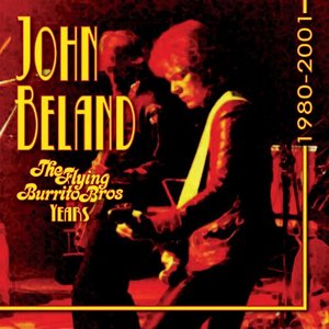 John Beland - the Flying Burrito Brothers Years