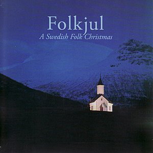 Изображение для 'CHRISTMAS Folkjul - A Swedish Folk Christmas'