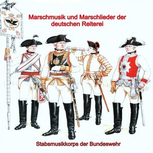 Marschmusik Und Marschlieder Der Deutschen Reiterei