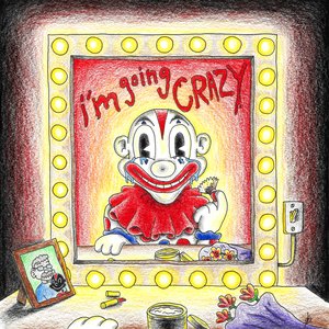 i'm going CRAZY - Single