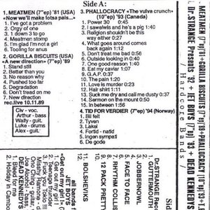 Meatmen (7"ep)'81 + Gorilla Biscuits (7"ep)'89 + Phallocracy (10"ep)'93 + T.F.V. (7'ep)'94 / Dr. Strange Presents '92 + Jet Boys (7"ep)'93 + Dead Kennedys (7") (Live?)