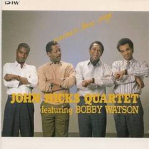 John Hicks Quartet Feat. Bobby Watson 的头像