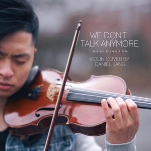 We Don't Talk Anymore