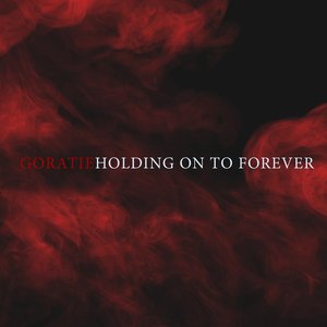 Holding on to Forever