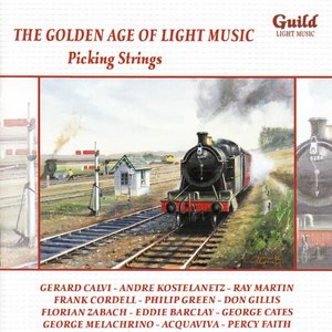 The Golden Age of Light Music: Picking Strings