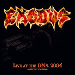 Image for 'Live at the DNA 2004 - Official bootleg'