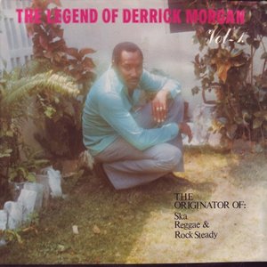 The Legend Of Derrick Morgan