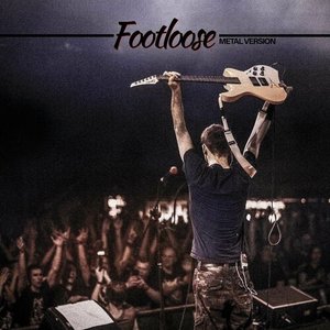 Footloose (metal version) - single