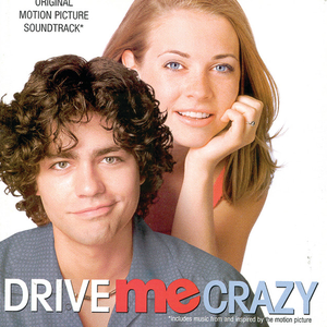 The Tamperer Featuring Maya - Drive Me Crazy Original Motion Picture Soundtrack - Zortam Music