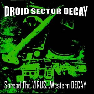 Spread The Virus​. ​. ​. ​western Decay