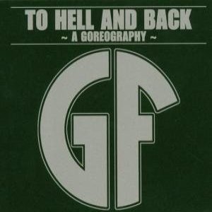 To Hell and Back - A Goreography