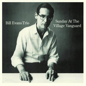 Sunday At The Village Vanguard (Live At The Village Vanguard / 1961)