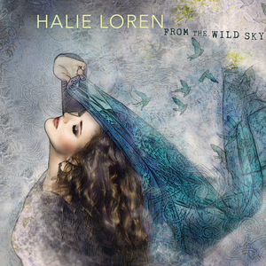 Halie Loren - From the Wild Sky - Zortam Music