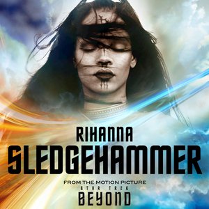 Sledgehammer (From "Star Trek Beyond") - Single