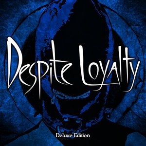 Despite Loyalty