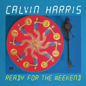 Ready For The Weekend - EP