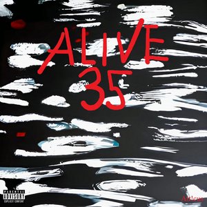 Alive 35