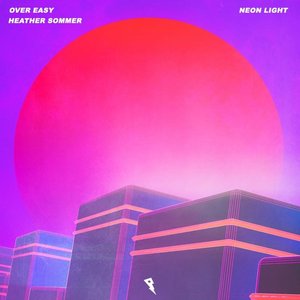 Neon Light (feat. Heather Sommer) - Single