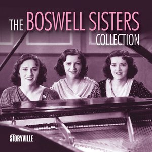 The Boswell Sisters Collection