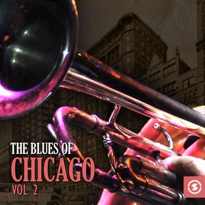 The Blues of Chicago, Vol. 2