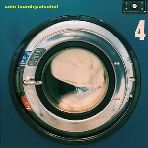 coin laundry / alcohol