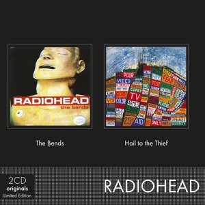 The Bends / Hail To The Thief