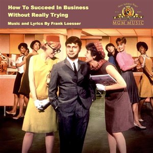 How To Succeed In Business (Without Really Trying)