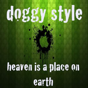 Heaven Is a Place On Earth