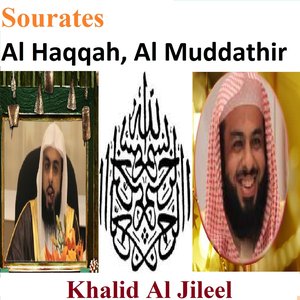 Sourates Al Haqqah, Al Muddathir (Quran - Coran - Islam)